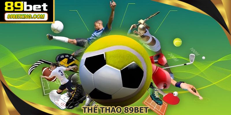 Thể Thao 89BET